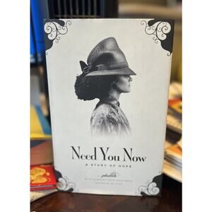 Need You Now: A Story of Hope By Plumb & Susanna Foth Aughtmon **Brand New**
